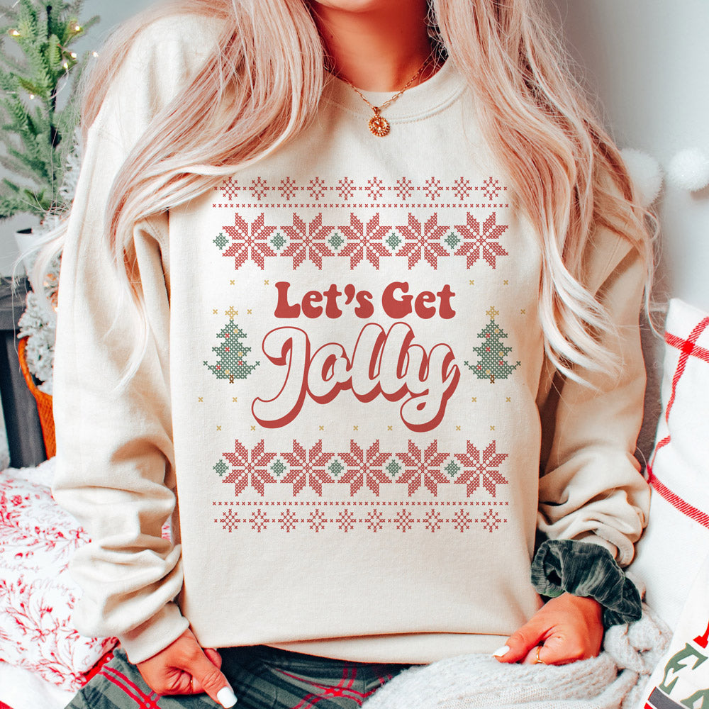 Ugly Sweater Let&#39;s Get Jolly Sweatshirt