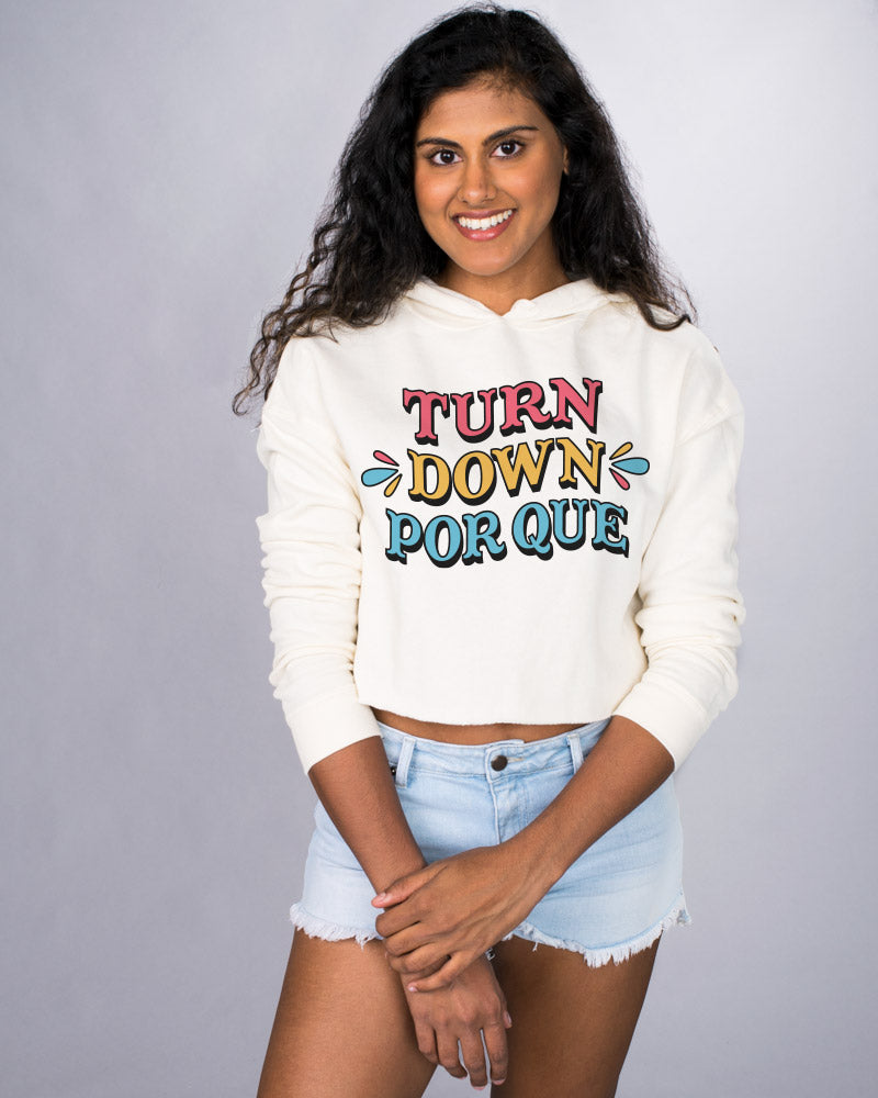 Turn Down Por Que Crop Hoodie