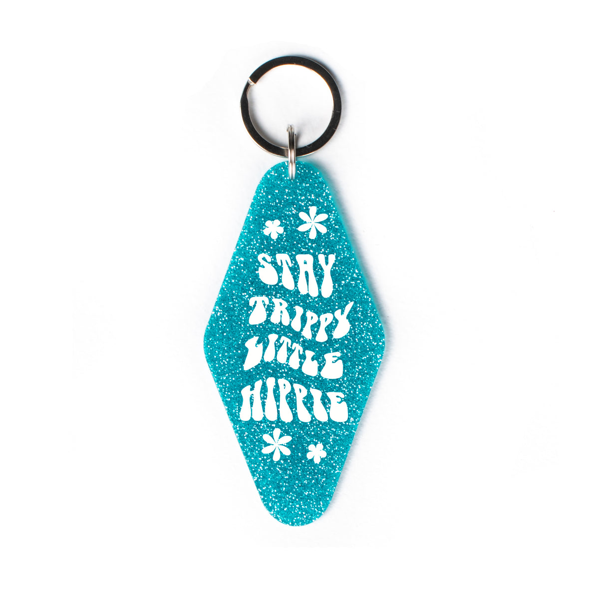 Stay Trippy Little Hippie Glitter Keychain
