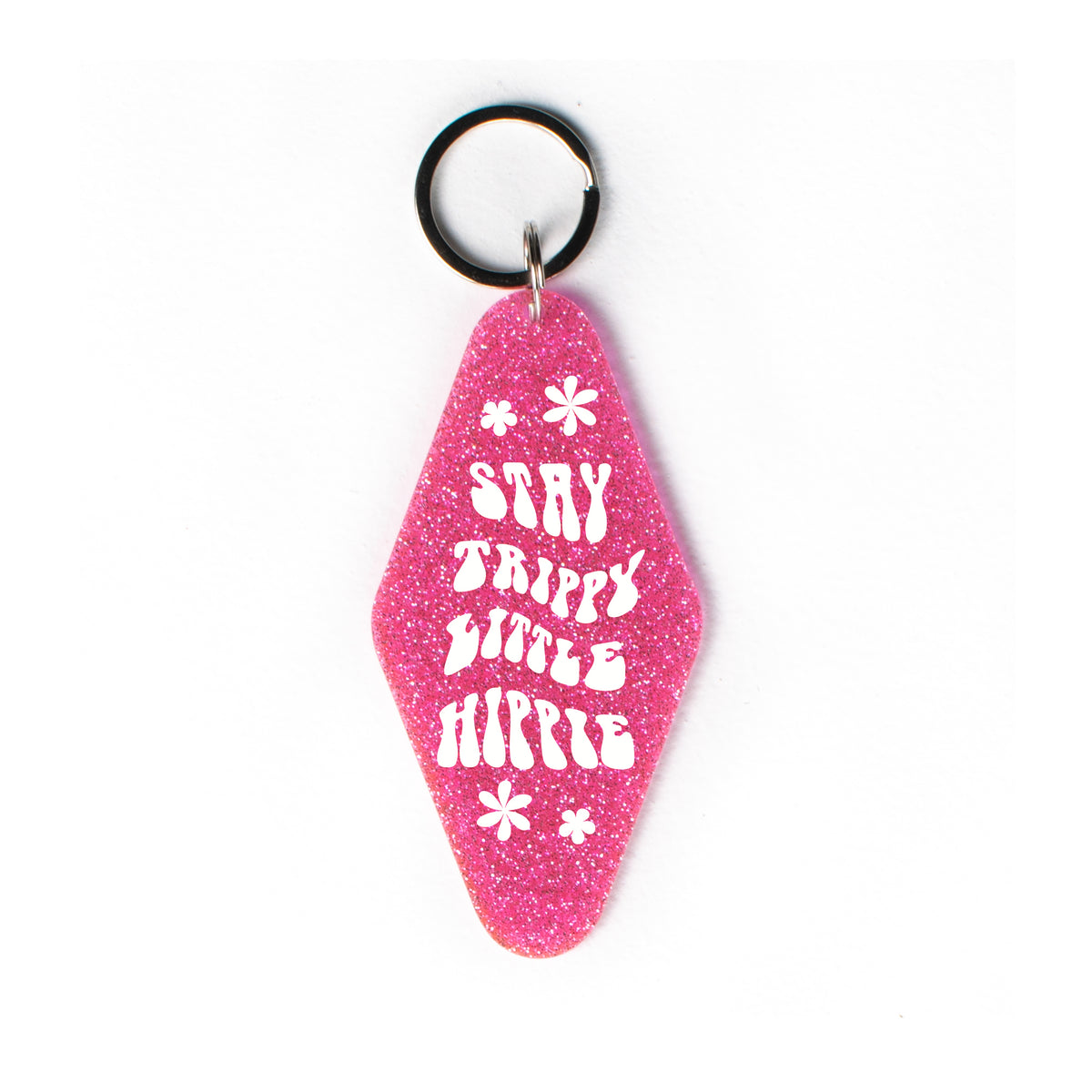 Stay Trippy Little Hippie Glitter Keychain