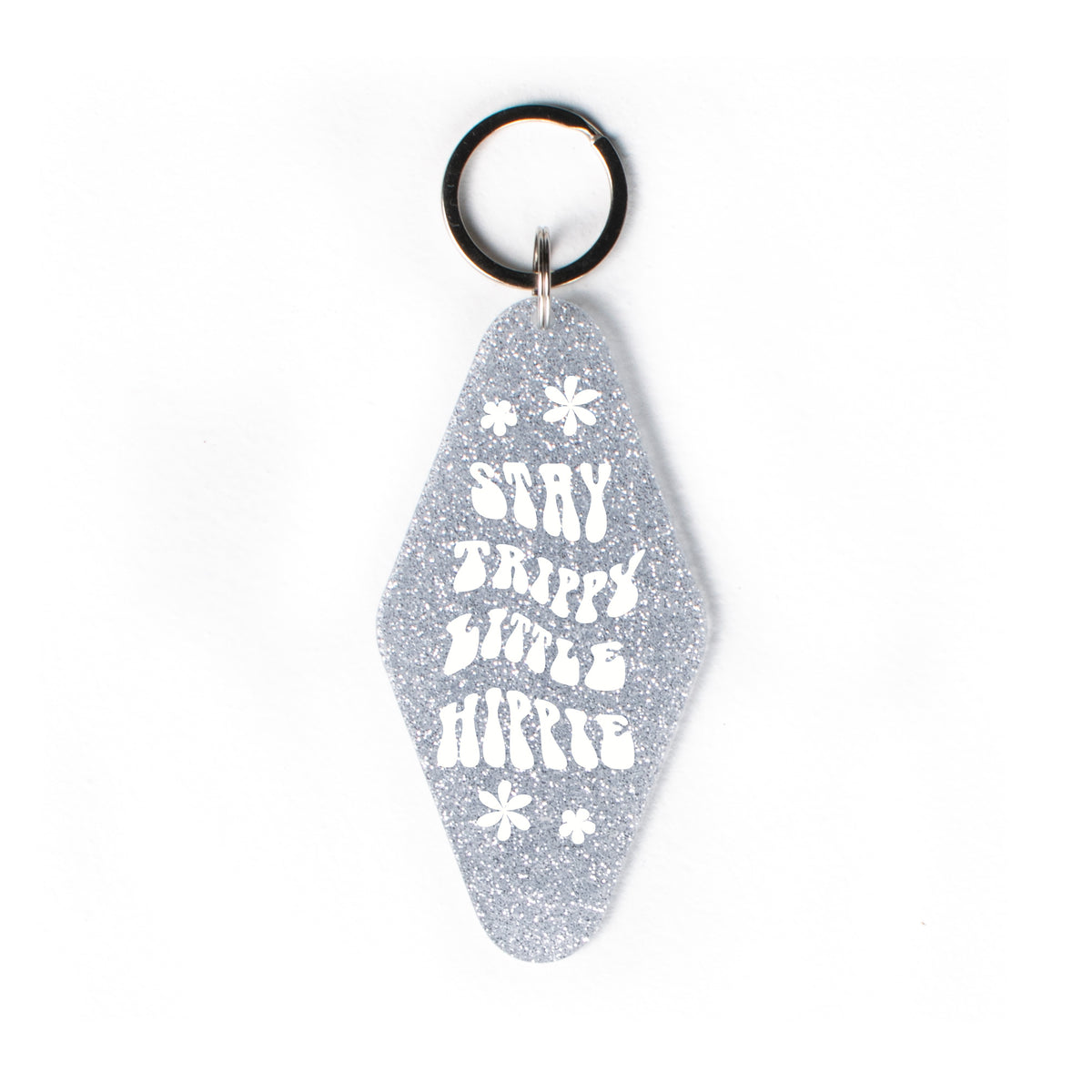 Stay Trippy Little Hippie Glitter Keychain