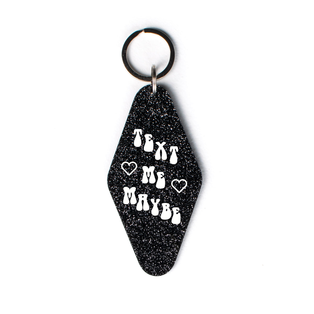 Text Me Maybe Keychain