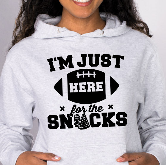 I&#39;m Just Here For The Snacks Hoodie