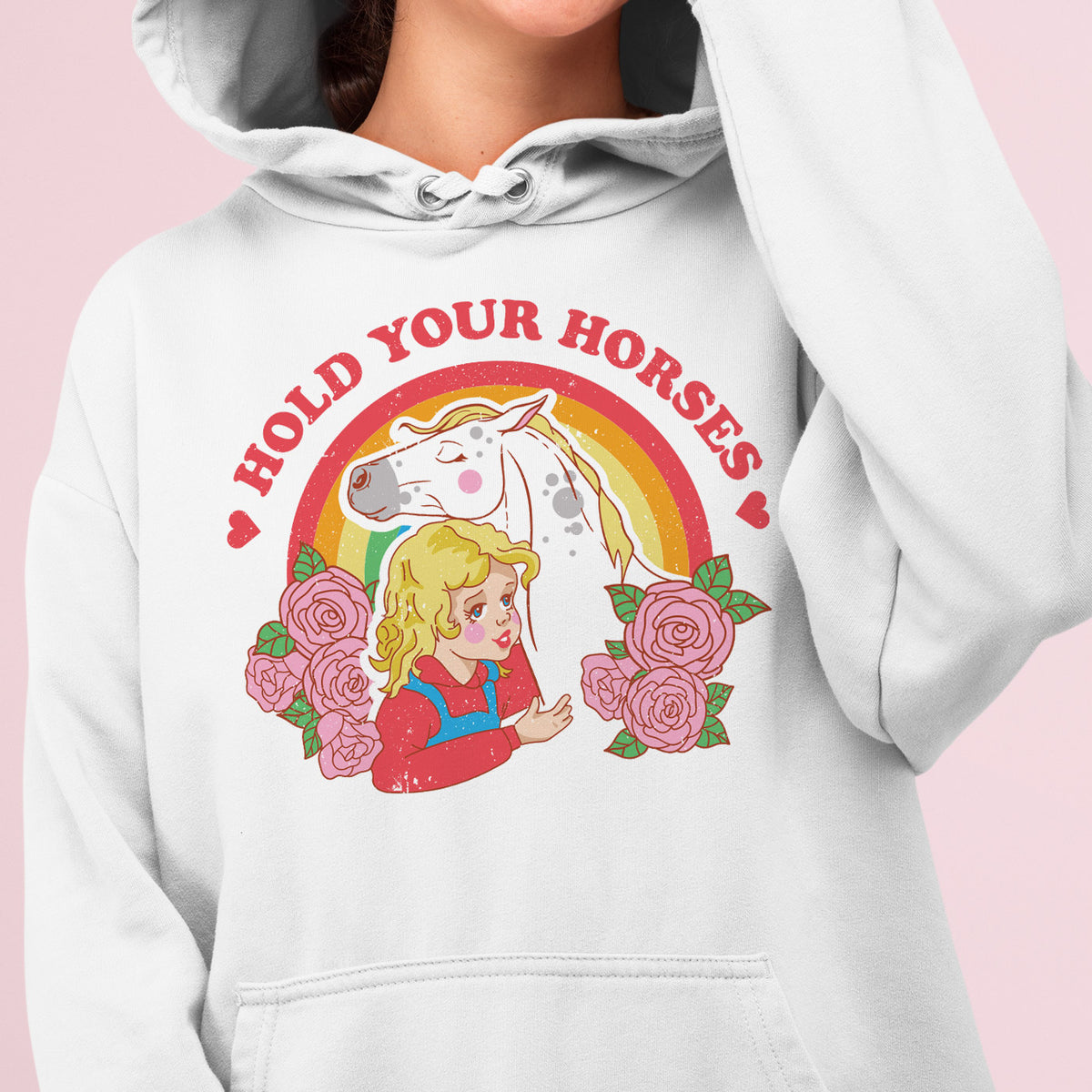 Hold Your Horses Hoodie