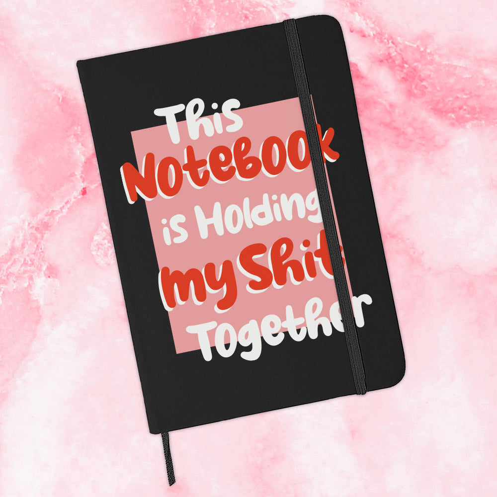 Holding My Shit Together Journal