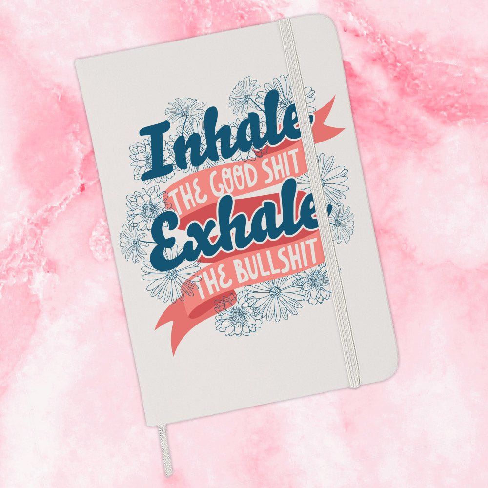 Inhale the Good Shit Journal