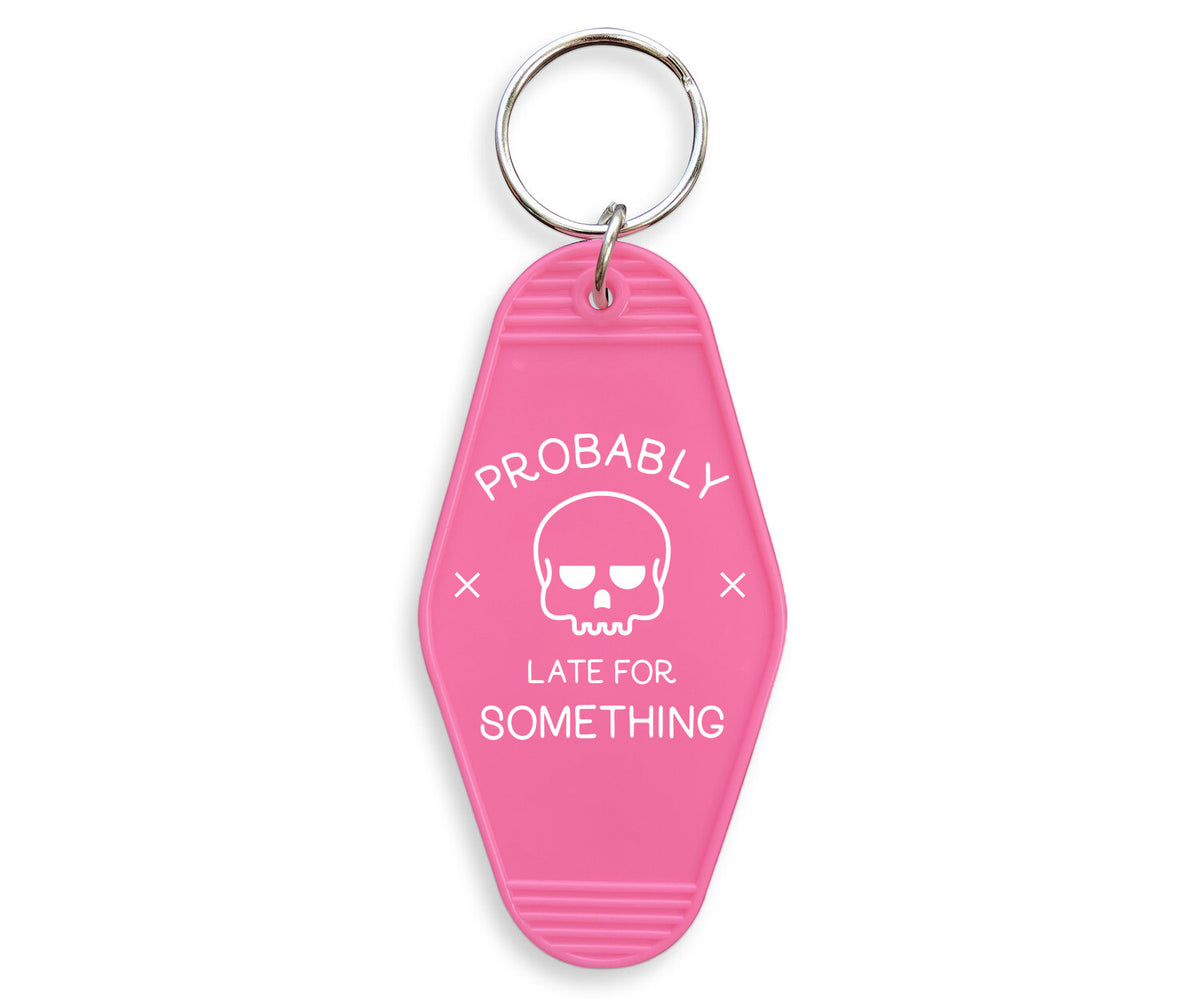 Late For Something Motel Keychain