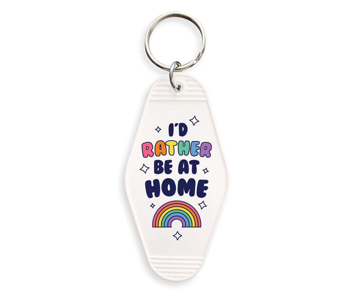 Rather Be At Home Motel Keychain