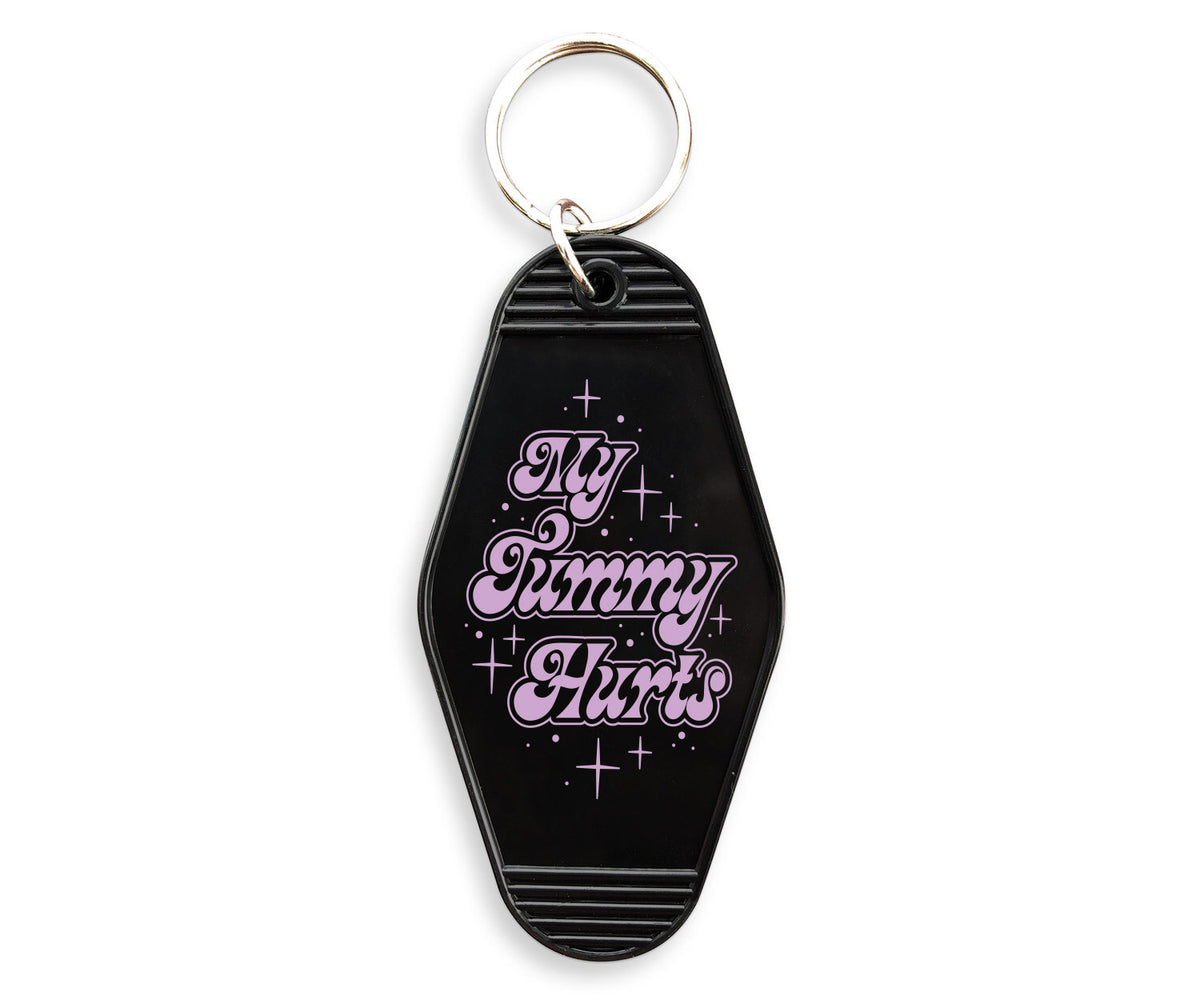 My Tummy Hurts Motel Keychain