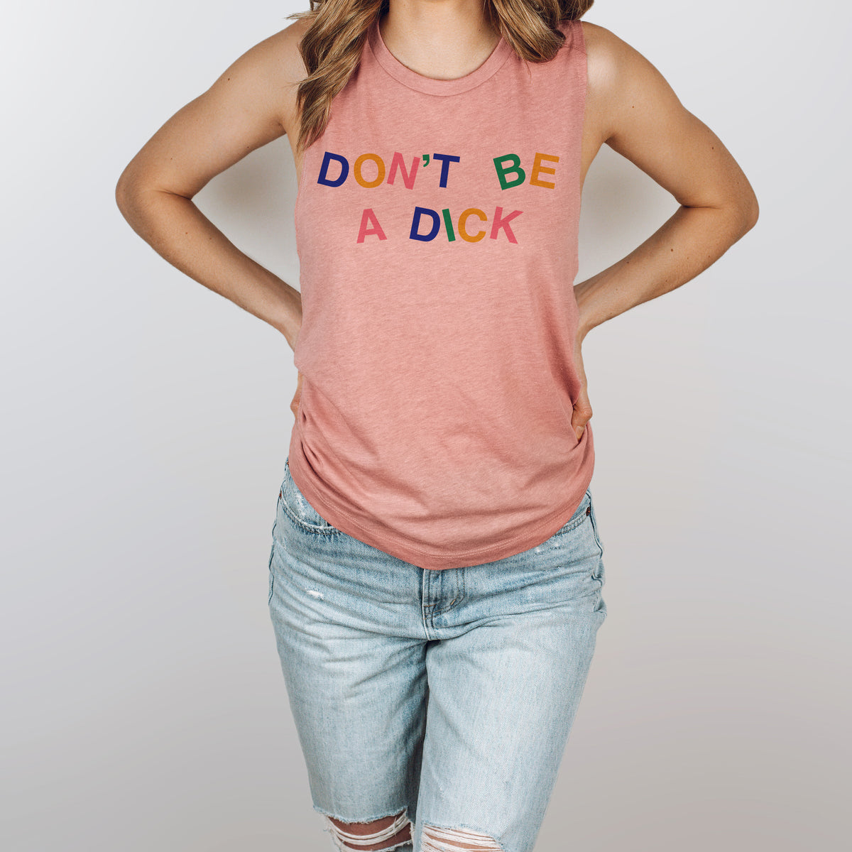 Don&#39;t Be A Dick Muscle Tank