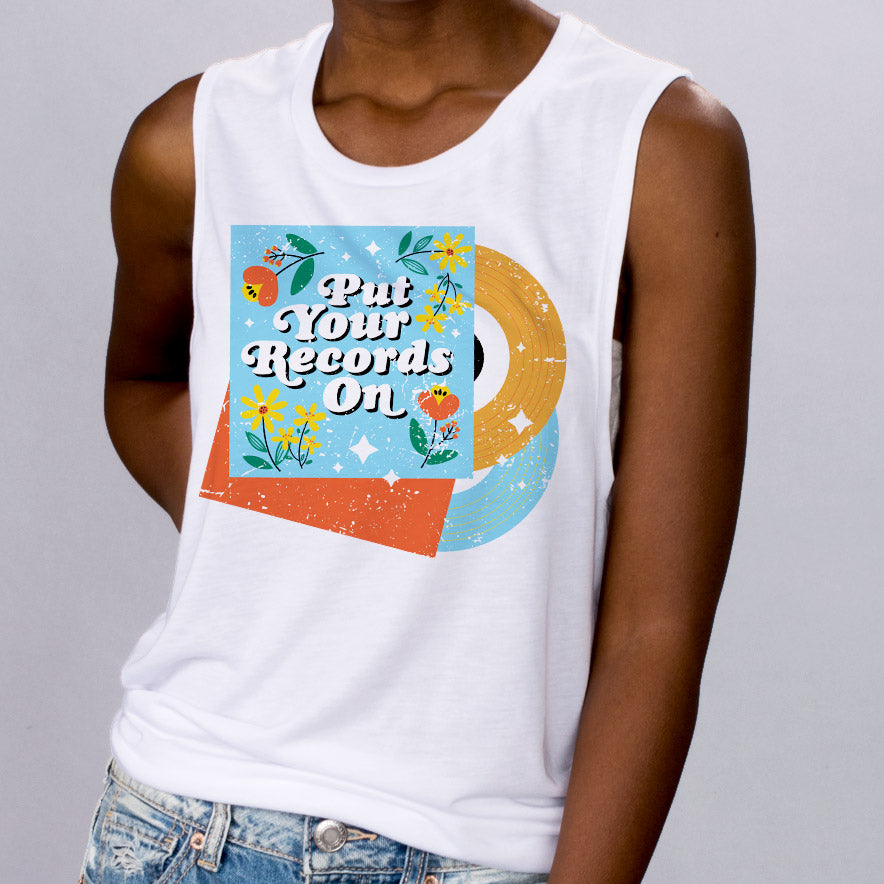 Put Your Records On Muscle Tank