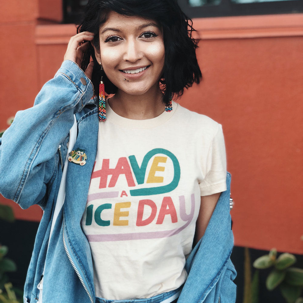 Have a Nice Day Shirt - Femfetti