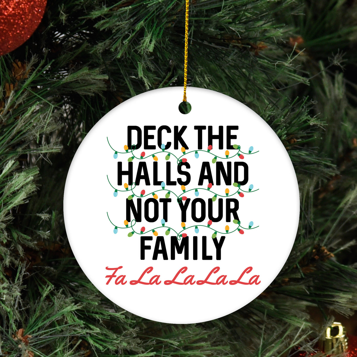 Deck The Halls Ornament