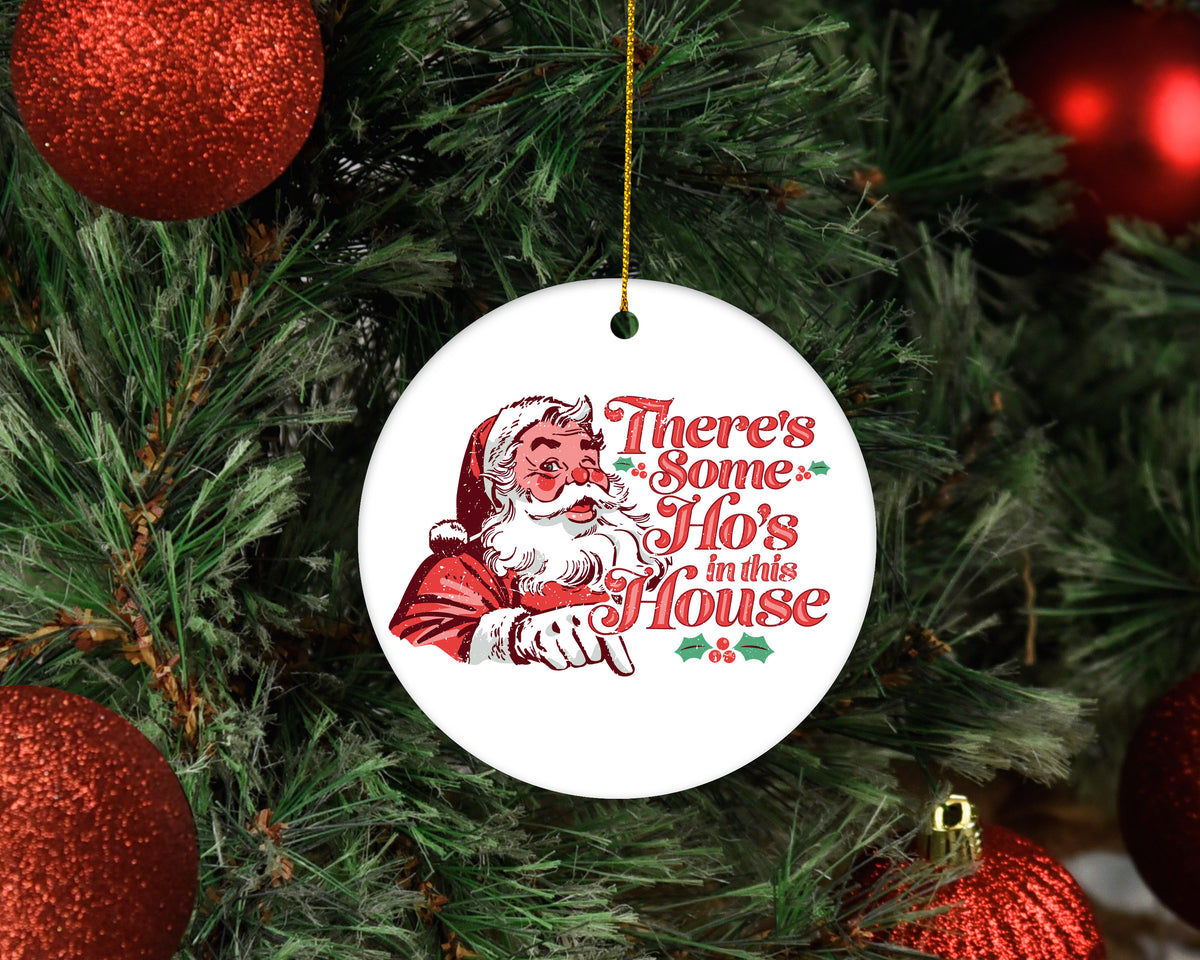 Ho&#39;s In This House Ornament