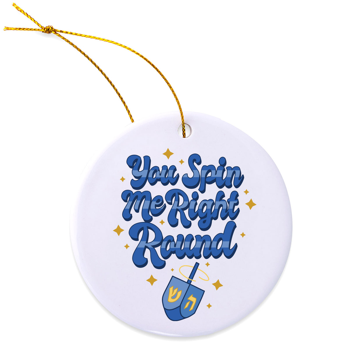 You Spin Me Right Round Ornament
