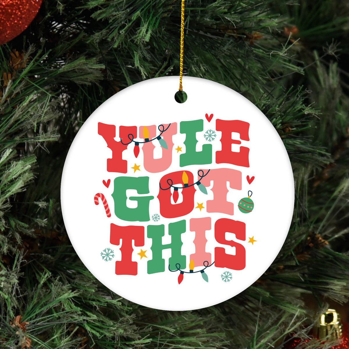 Yule Got This Ornament