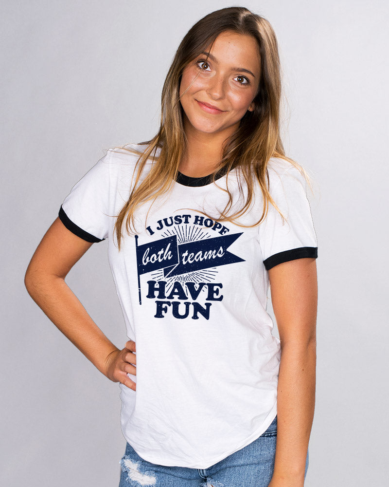 Both Teams Have Fun Ringer Tee