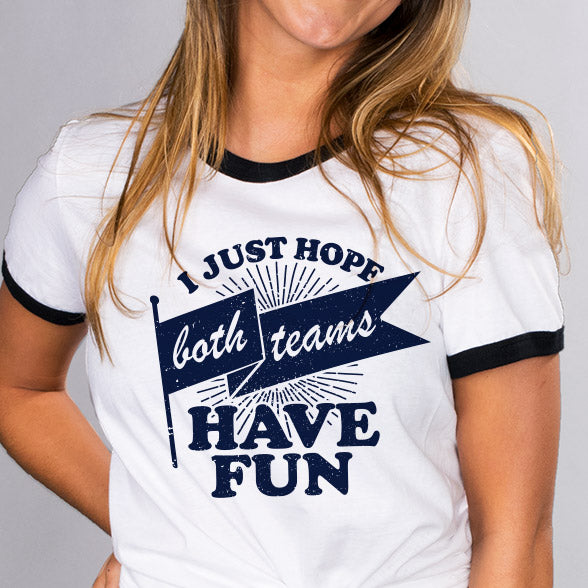 Both Teams Have Fun Ringer Tee