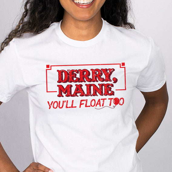 Derry Maine You&#39;ll Float Too Shirt