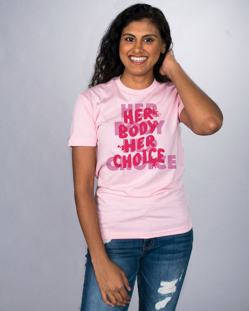 Her Body Her Choice Shirt