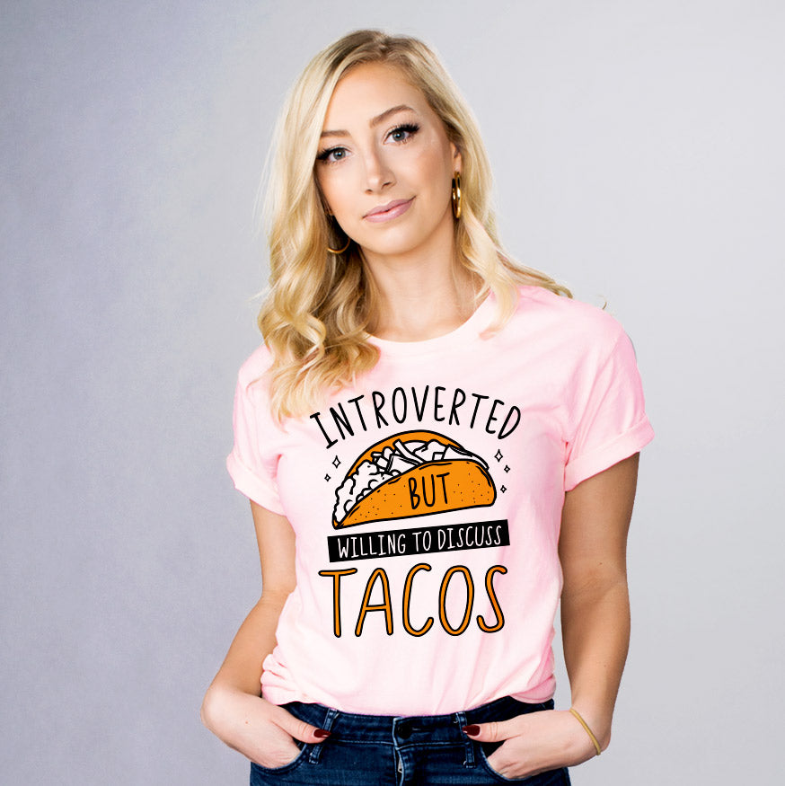 Willing to Discuss Tacos Shirt