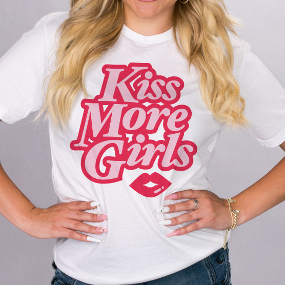 Kiss More Girls Shirt