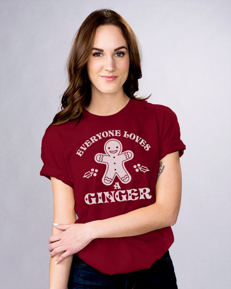 Everyone Loves a Ginger Shirt