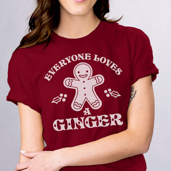 Everyone Loves a Ginger Shirt