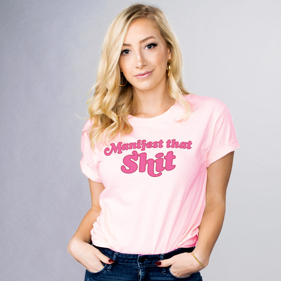 Manifest That Shirt - Femfetti