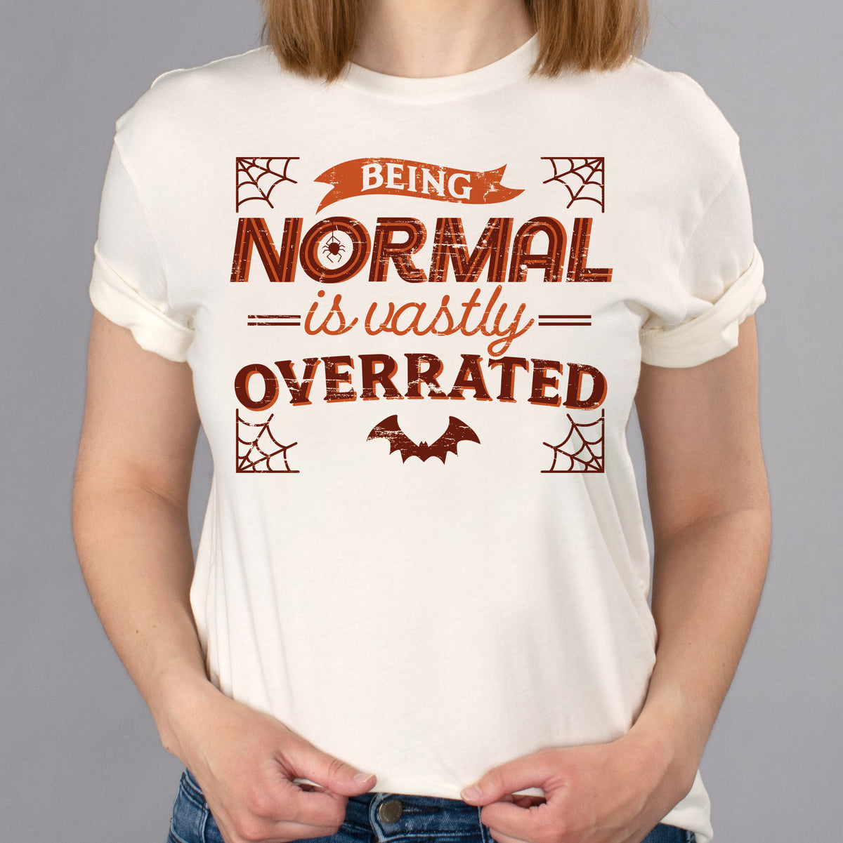 Normal is Overrated Shirt