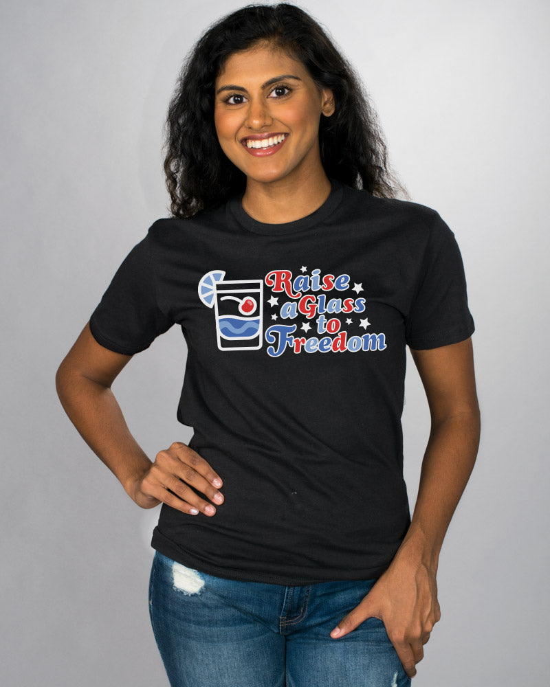 Raise A Glass To Freedom Shirt