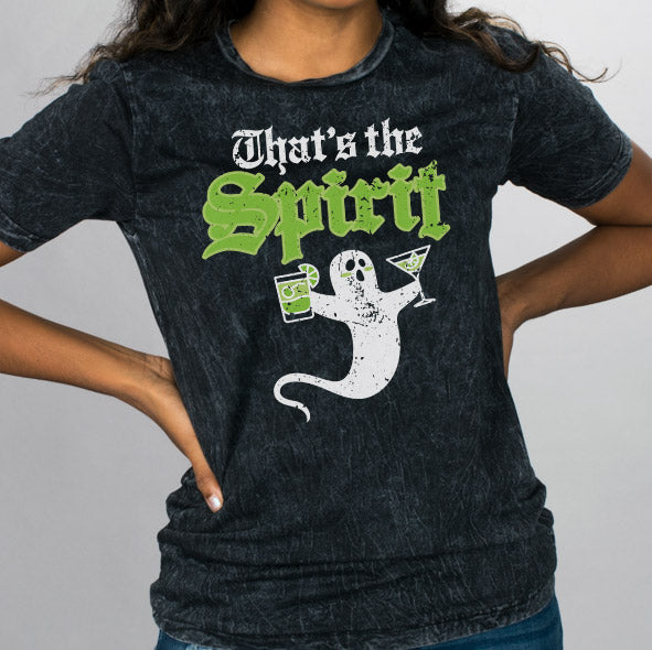 That&#39;s The Spirit Shirt