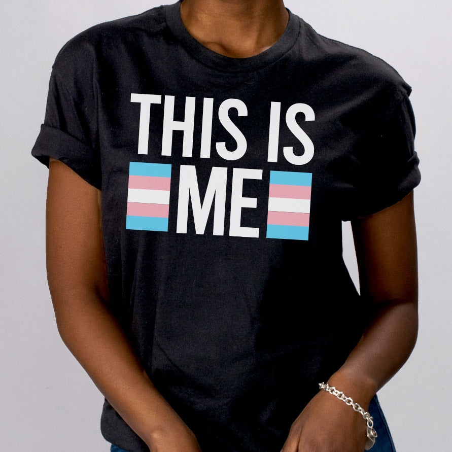 This Is Me Trans Shirt